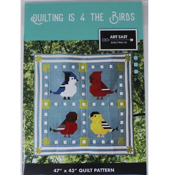 Quilting is for the Birds - Quilting Pattern - Art East Quilting Co.