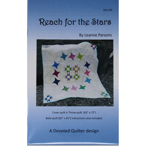 Reach for the Stars - Quilting Pattern - Devoted Quilter