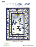 Let It Snow-Man! - 45" - 100% Cotton