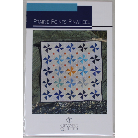 Prairie Points Pinwheel - Quilting Pattern - Devoted Quilter