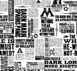 Swatch of Harry Potter themed quilting cotton fabric. Black and white newspaper clippings arranged at right angles to each other with headlines such as "DARK MARK SPARKS PANIC", "GRINGOTTS BANKING SYSTEM ON VERGE OF COLLAPSE" "YOU HAVE NOTHING TO FEAR IF YOU HAVE NOTHING TO HIDE", "DARK LORD MORE SIGHTINGS", and includes occasional vintage-style ads for items such as wands.