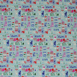 Square swatch make today awesome fabric (pale light blue/green fabric with text allover going horizontally and vertically, in white, blue, red, purple and green with inspirational text including "make today awesome")
